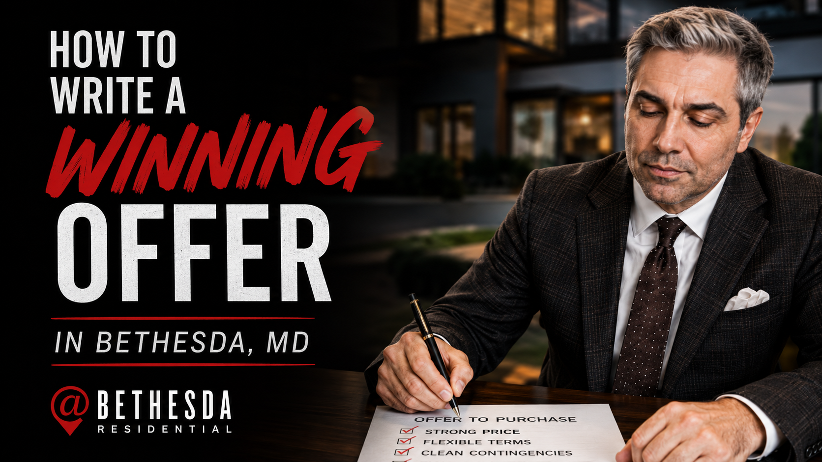 How to Write a Winning Offer in Bethesda, MD