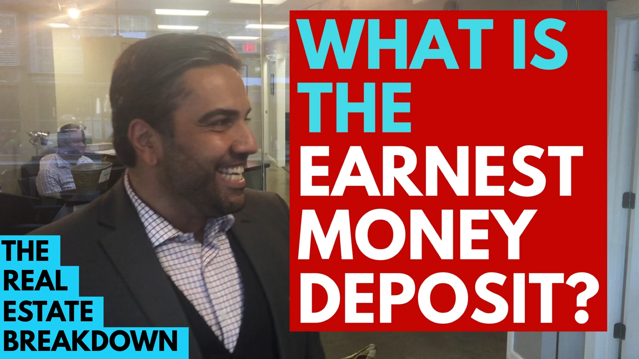 Earnest Money Deposit (EMD), WHAT IS IT?