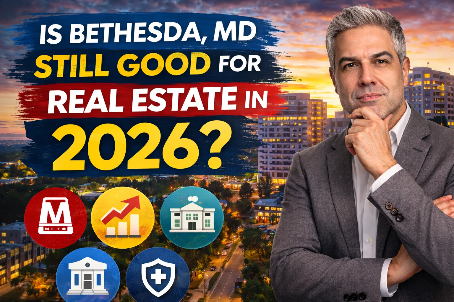 Is Bethesda, MD Still a Good Place to Buy Real Estate in 2026?