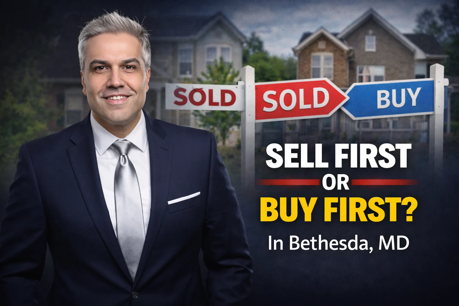 Should I Sell My Home Before Buying in Bethesda, MD? Pey Behin Breaks Down the Pros and Cons