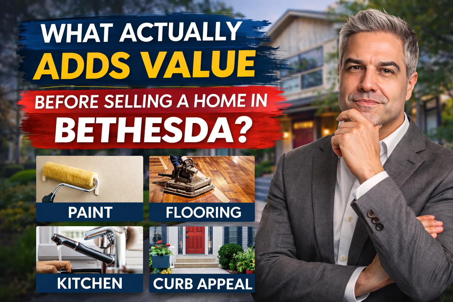 What Actually Adds Value Before Selling a Home in Bethesda, MD?