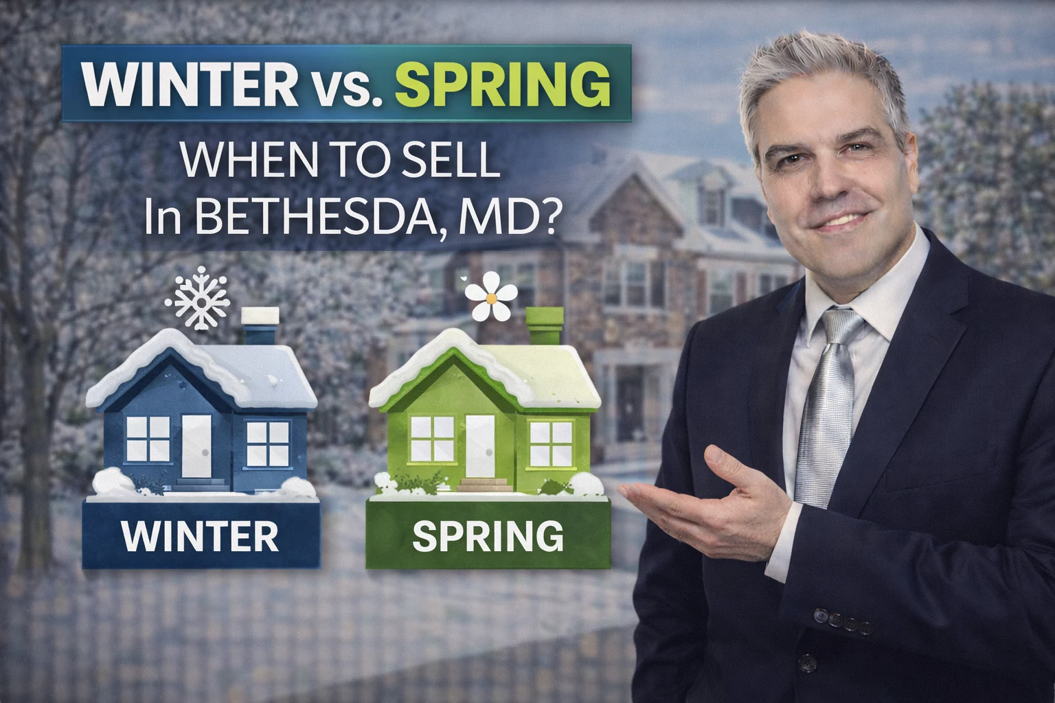 Should You List Your Home in the Winter in Bethesda, MD?