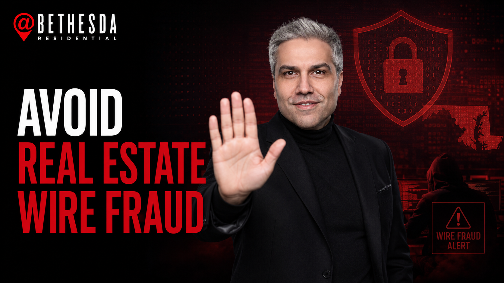 Real Estate Wire Fraud in Maryland: Protect Your Funds