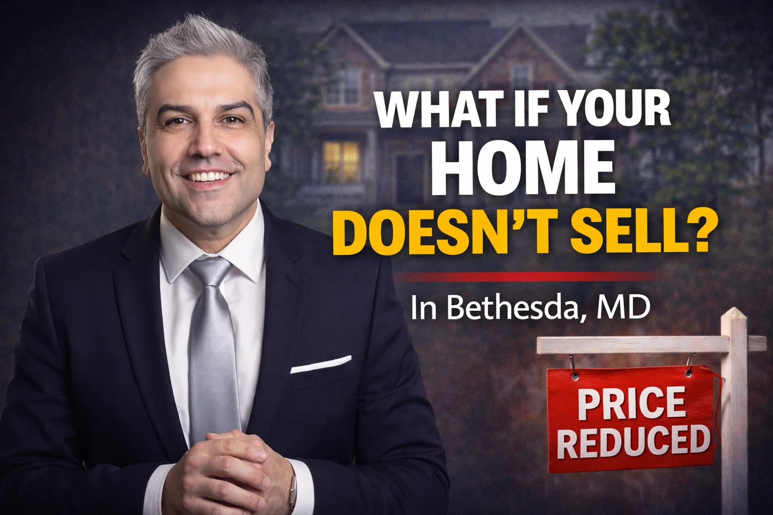 What Happens If Your Home Doesn’t Sell in Bethesda, MD? Pey Behin Explains